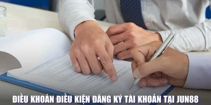 Tuân thủ điều khoản khi đăng ký thành viên Jun88Tuân thủ điều khoản khi đăng ký thành viên Jun88
